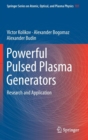 Powerful Pulsed Plasma Generators : Research and Application - Book