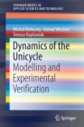 Dynamics of the Unicycle : Modelling and Experimental Verification - Book