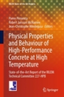 Physical Properties and Behaviour of High-Performance Concrete at High Temperature : State-of-the-Art Report of the RILEM Technical Committee 227-HPB - Book