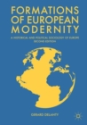 Formations of European Modernity : A Historical and Political Sociology of Europe - Book