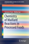 Chemistry of Maillard Reactions in Processed Foods - Book