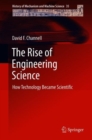 The Rise of Engineering Science : How Technology Became Scientific - Book