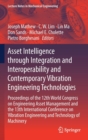Asset Intelligence through Integration and Interoperability and Contemporary Vibration Engineering Technologies : Proceedings of the 12th World Congress on Engineering Asset Management and the 13th In - Book
