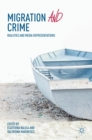 Migration and Crime : Realities and Media Representations - Book