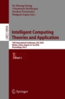 Intelligent Computing Theories and Application : 14th International Conference, ICIC 2018, Wuhan, China, August 15-18, 2018, Proceedings, Part I - Book