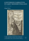 Conversion Narratives in Early Modern England : Tales of Turning - Book