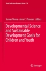 Developmental Science and Sustainable Development Goals for Children and Youth - Book