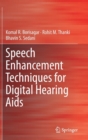 Speech Enhancement Techniques for Digital Hearing Aids - Book