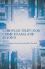 European Television Crime Drama and Beyond - Book