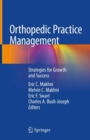 Orthopedic Practice Management : Strategies for Growth and Success - Book