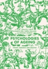 Psychologies of Ageing : Theory, Research and Practice - Book