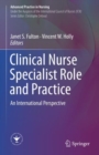 Clinical Nurse Specialist Role and Practice : An International Perspective - Book
