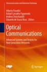 Optical Communications : Advanced Systems and Devices for Next Generation Networks - Book
