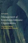Management of Knowledge-Intensive Organizations : Governance Models for Transformative Discovery - Book