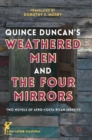 Quince Duncan's Weathered Men and The Four Mirrors : Two Novels of Afro-Costa Rican Identity - Book