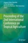 Proceeding of the 2nd International Conference on Tropical Agriculture - Book