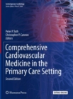 Comprehensive Cardiovascular Medicine in the Primary Care Setting - Book