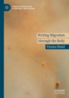 Writing Migration through the Body - Book