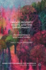 Private Property Rights and the Environment : Our Responsibilities to Global Natural Resources - Book