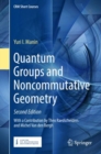 Quantum Groups and Noncommutative Geometry - Book
