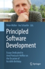 Principled Software Development : Essays Dedicated to Arnd Poetzsch-Heffter on the Occasion of his 60th Birthday - eBook