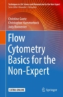 Flow Cytometry Basics for the Non-Expert - Book