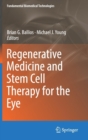 Regenerative Medicine and Stem Cell Therapy for the Eye - Book