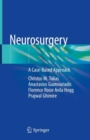 Neurosurgery : A Case-Based Approach - Book