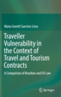Traveller Vulnerability in the Context of Travel and Tourism Contracts : A Comparison of Brazilian and EU Law - Book