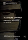 Textbooks and War : Historical and Multinational Perspectives - Book