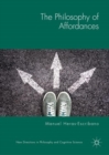 The Philosophy of Affordances - Book