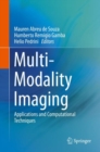 Multi-Modality Imaging : Applications and Computational Techniques - Book