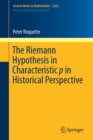 The Riemann Hypothesis in Characteristic p in Historical Perspective - Book