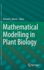 Mathematical Modelling in Plant Biology - Book