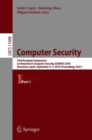 Computer Security : 23rd European Symposium on Research in Computer Security, ESORICS 2018, Barcelona, Spain, September 3-7, 2018, Proceedings, Part I - Book