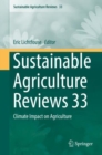 Sustainable Agriculture Reviews 33 : Climate Impact on Agriculture - Book