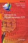 Advances in Digital Forensics XIV : 14th IFIP WG 11.9 International Conference, New Delhi, India, January 3-5, 2018, Revised Selected Papers - eBook