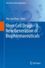 Stem Cell Drugs - A New Generation of Biopharmaceuticals - Book