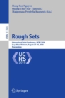 Rough Sets : International Joint Conference, IJCRS 2018, Quy Nhon, Vietnam, August 20-24, 2018, Proceedings - Book