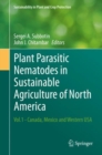 Plant Parasitic Nematodes in Sustainable Agriculture of North America : Vol.1 - Canada, Mexico and Western USA - Book