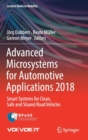 Advanced Microsystems for Automotive Applications 2018 : Smart Systems for Clean, Safe and Shared Road Vehicles - Book