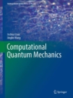 Computational Quantum Mechanics - eBook