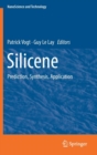 Silicene : Prediction, Synthesis, Application - Book