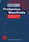 Frobenius Manifolds : Quantum Cohomology and Singularities - Book