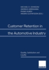 Customer Retention in the Automotive Industry : Quality, Satisfaction and Loyalty - eBook