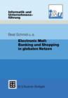 Electronic Mall: Banking und Shopping in Globalen Netzen - Book