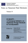 EUROPT - A European Initiative on Optimum Design Methods in Aerodynamics : Proceedings of the Brite/Euram Project Workshop "Optimum Design in Areodynamics", Barcelona, 1992 - eBook