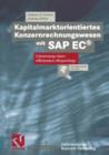 Kapitalmarktorientiertes Konzernrechnungswesen Mit SAP Ec(r) : Umsetzung Eines Effizienten Ereportings - Book