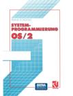 Systemprogrammierung OS/2 2.X - Book