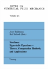 Nonlinear Hyperbolic Equations - Theory, Computation Methods, and Applications : Proceedings of the Second International Conference on Nonlinear Hyperbolic Problems, Aachen, FRG, March 14 to 18, 1988 - eBook